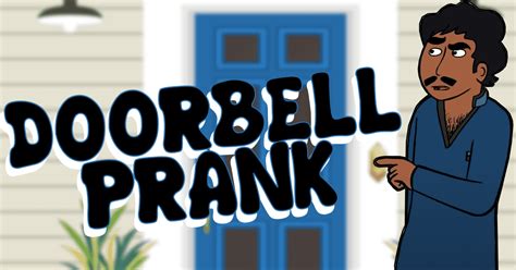 Pranking 101: Doorbell Prank