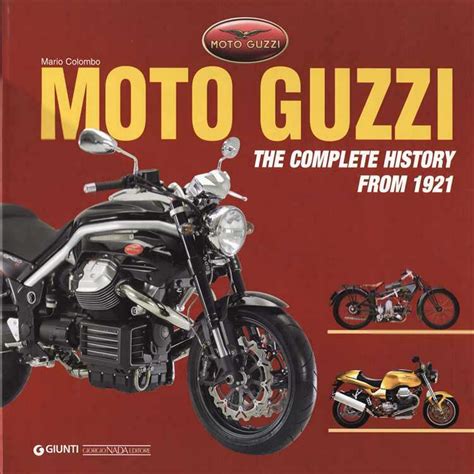 Moto Guzzi The Complete history From 1921