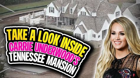 Take A Look Inside Carrie Underwood's Tennessee Mansion - YouTube