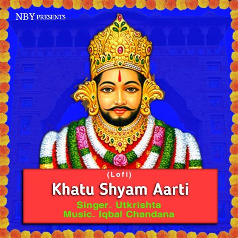 ‎Khatu Shyam Aarti (Lofi) - Single - Album by Utkrishta - Apple Music