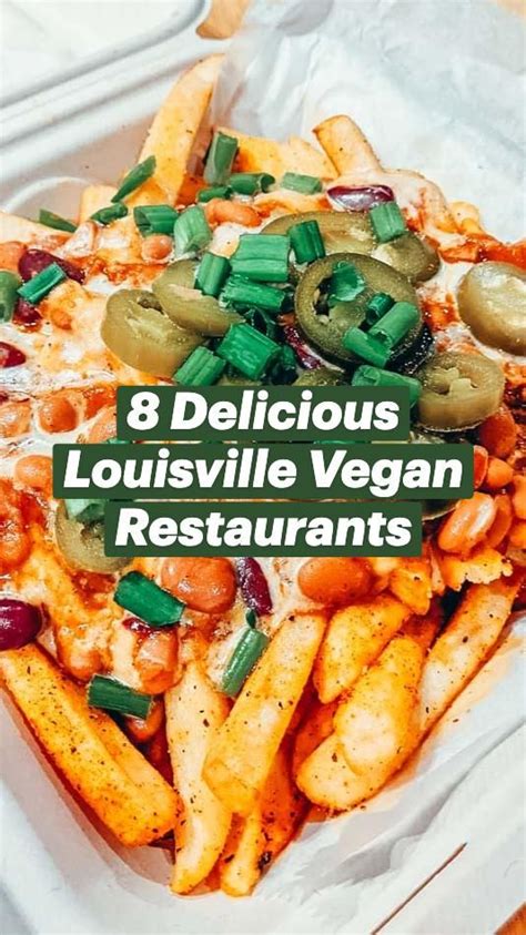 8 Delicious Louisville Vegan Restaurants