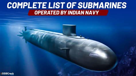 Complete List Of Submarines Operated By Indian Navy