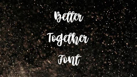 Better Together Script Font Free Download