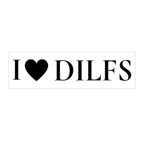 I Love DILFS Bumper Stickers | Etsy