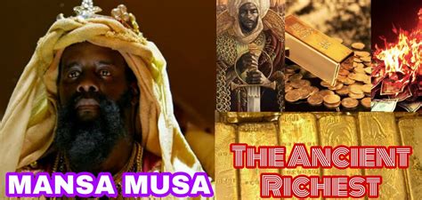 Mansa Musa Net worth : The Richest Person of Ancient History