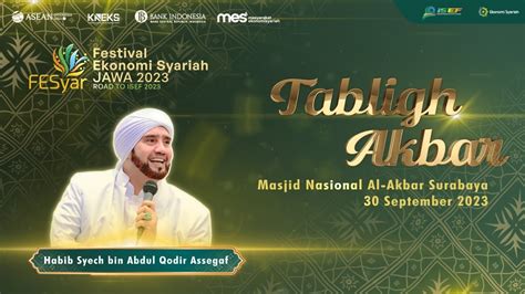 Tabligh Akbar Festival Ekonomi Syariah Jawa 2023 Road to ISEF 2023 ...