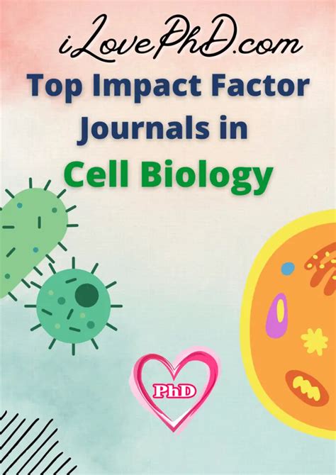 Top Impact Factor Journals in Cell Biology - iLovePhD