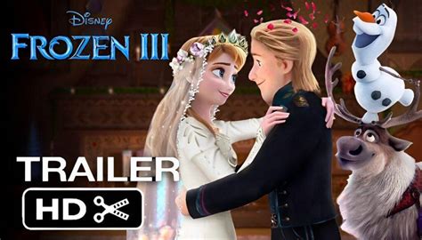 Frozen 3: Trailer, Release Date and Exciting New Updates