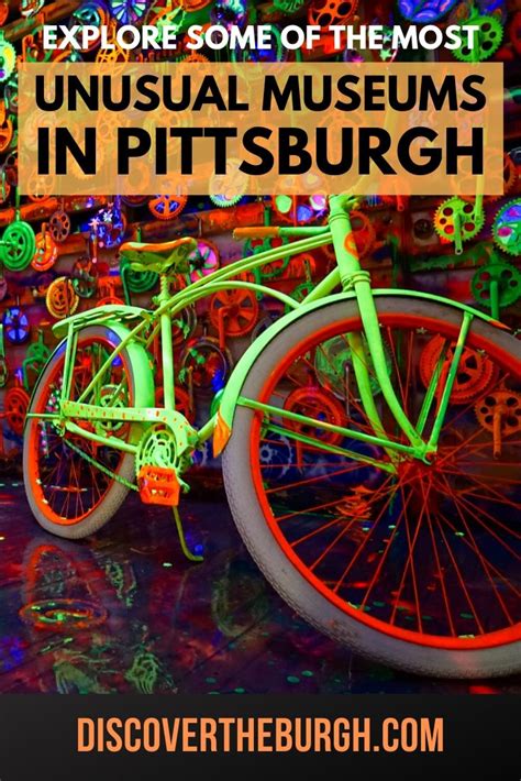 27 Unusual Pittsburgh Museums You Must Check Out