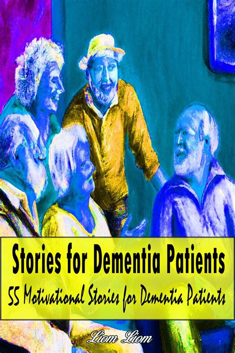 Stories for Dementia Patients eBook by Liom Liom - EPUB | Rakuten Kobo ...