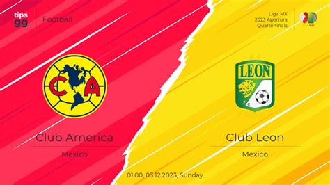 Club America vs Club Leon 03.12.2023 – Match Prediction | Football ...