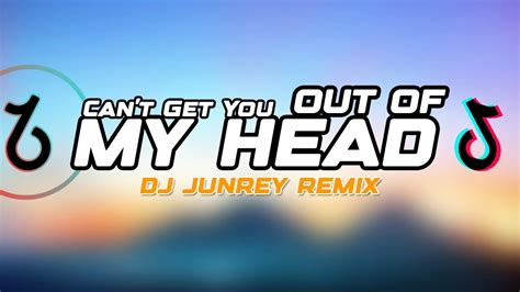 CAN'T GET YOU OUT OF MY HEAD - Kylie Minogue & DJ JUNREY (Bootleg Remix)🔥 - YouTube