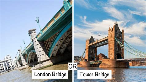 London Bridge vs Tower Bridge - differences, how to reach & things to do