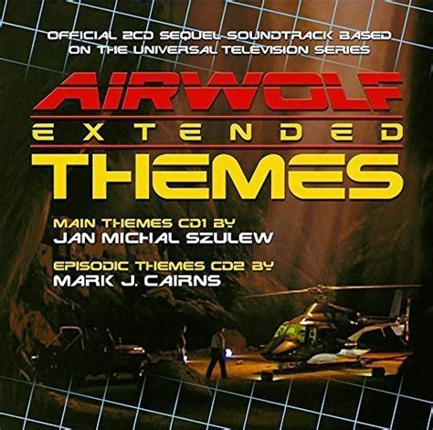 AIRWOLF Extended Themes 2CD: Special Limited Edition Soundtrack Music ...