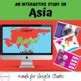 Asia Continent Unit - Digital Resource for Google Slides by Supersonic Teaching
