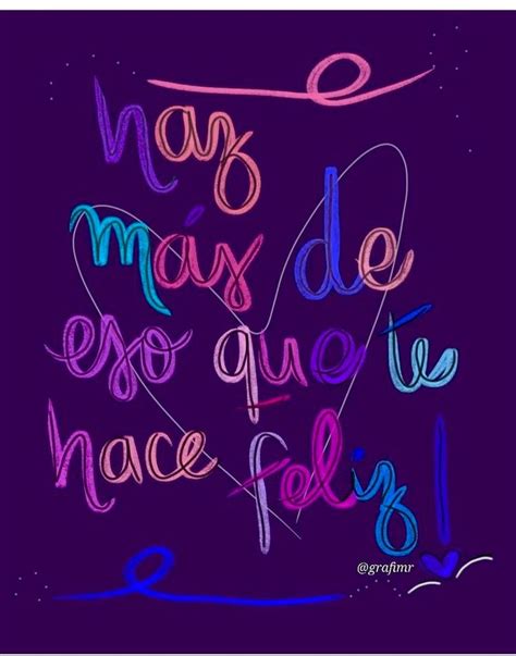 Pin en Bellas Frases | Frases bonitas, Frases positivas, Frases felices ...