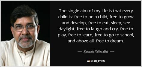 TOP 19 QUOTES BY KAILASH SATYARTHI | A-Z Quotes