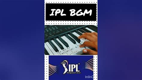 IPL Background music in keyboard#the keyboard player - YouTube