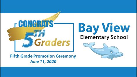 Bay View Elementary 5th Grade Promotion 2020 - YouTube