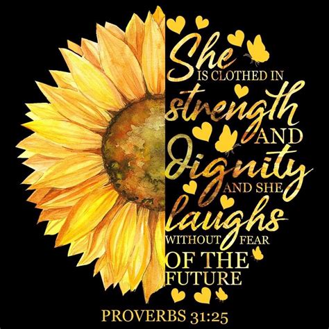 Proverbs 31:25 Sunflower Quote