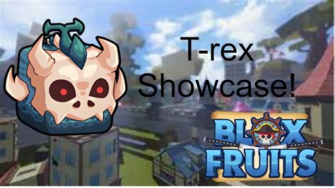 T-rex Fruit Showcase!!! (Blox Fruits) - YouTube