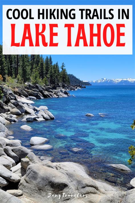 11 Incredible Lake Tahoe Hiking Trails – Dang Travelers