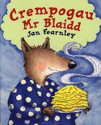 Crempogau Mr Blaidd (Welsh Edition) by Jan Fearnley | Goodreads