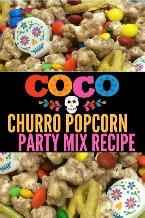 Pixar coco party churro popcorn recipe – Artofit