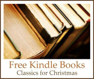 Free Kindle Books: Classics for Christmas | Contented at Home