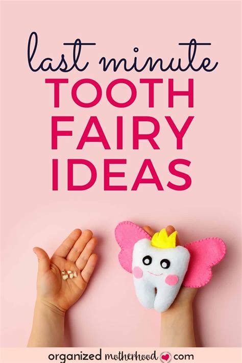 Last Minute Tooth Fairy Ideas to Delight Your Child