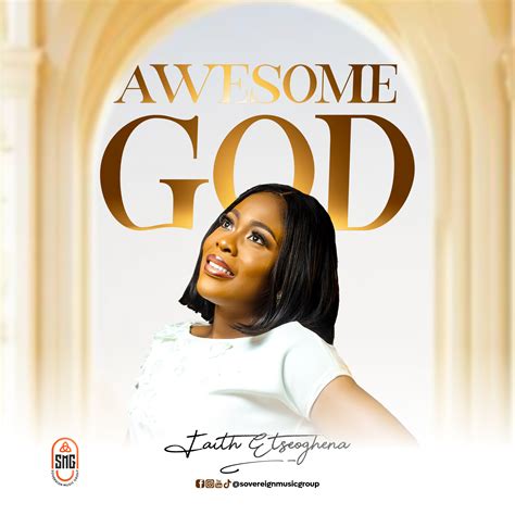 Faith Etseoghena (Sovereign Music Group) - "Awesome God" || - Gospel Centric