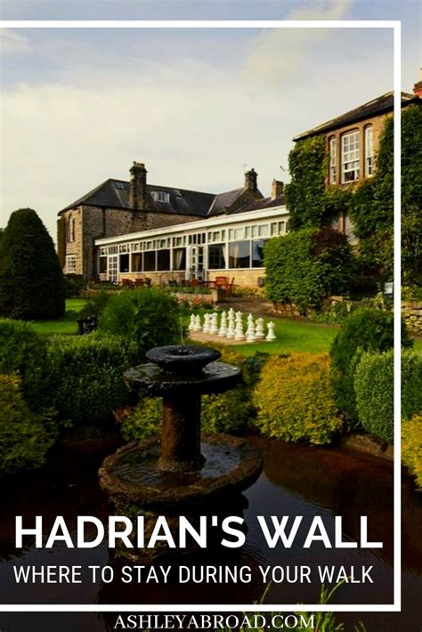 Hadrian’s Wall Walk Accommodation Guide: Where to Stay on Your Walk | Hadrians wall, Walk around ...