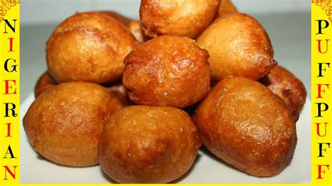 How to Make Nigerian Puff Puff (Nigerian Snack) | Puff Puff | Puff Puff ...