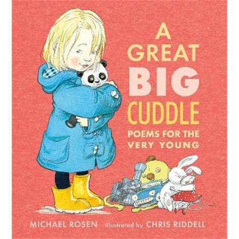 A Great Big Cuddle: Poems for the Very Young (Hardback) - Michael Rosen ...