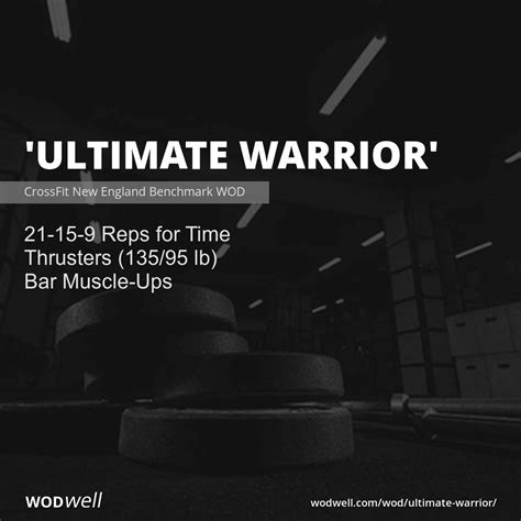 "Ultimate Warrior" Workout, CrossFit New England Benchmark WOD | WODwell