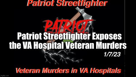 Patriot Streetfighter Exposes the VA Hospital Veteran Murders (Video) | Alternative | Before It ...