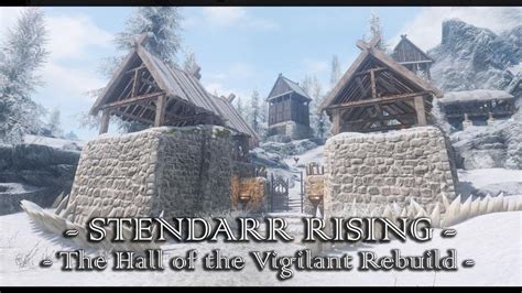 Stendarr Rising - The Hall of the Vigilant Rebuild at Skyrim Special Edition Nexus - Mods and ...