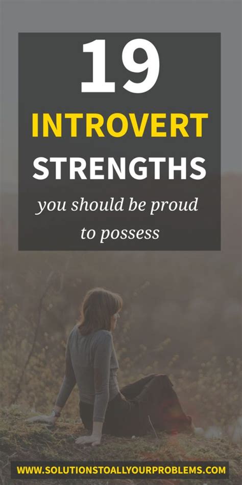 19 Introvert Strengths You Should Be Proud To Possess - Solutions To ...