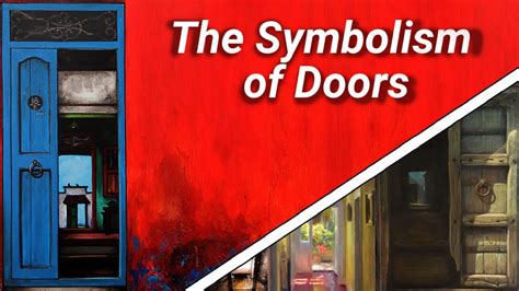 The Symbolism of Doors | and the sort of feelings they express