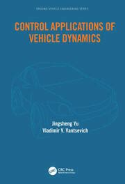 Control Applications of Vehicle Dynamics - 1st Edition - Jingsheng Yu