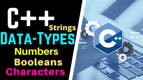 Data Types in C++ | Basic, Numbers, Bools, Chars, String | Lecture # 07 - YouTube