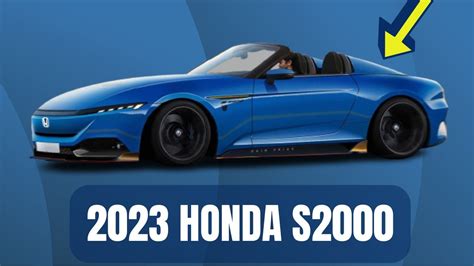 First Look 2023 Honda S2000 Roadster Hit the Roads Soon Detailed ...