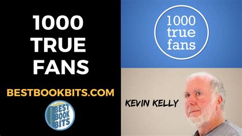 Kevin Kelly: 1000 True Fans Summary | Bestbookbits | Daily Book ...