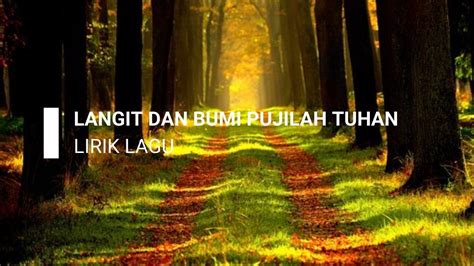 LANGIT DAN BUMI PUJILAH TUHAN - LIRIK LAGU - YouTube