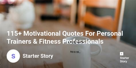 115+ Motivational Quotes For Personal Trainers & Fitness Professionals