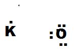 Can you draw the Electron Dot structure of potassium and oxygen atoms ...