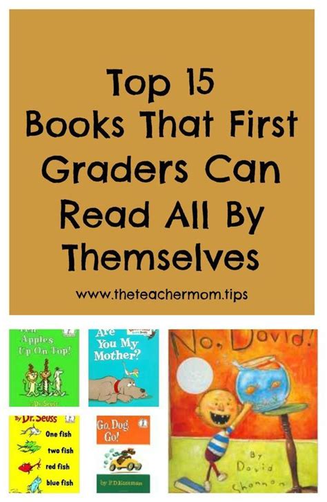 Top 15 Books That First Graders Can Read All By Themselves | First grade books, Beginner reader ...