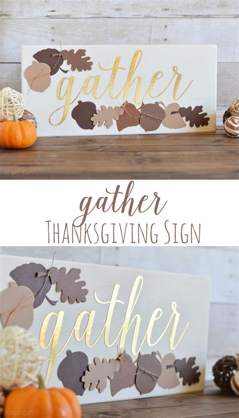 DIY Gather Thanksgiving Sign - The Happy Scraps