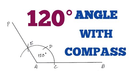 CONSTRUCT AN ANGLE OF 120 DEGREE USING COMPASS - YouTube