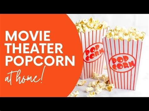 Buttery Movie Theatre Popcorn | Movie theater popcorn, Movie theatre ...